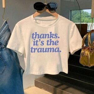 Thanks It's The Trauma White Crop Top Tee Size L Juniors